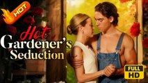 Hot Gardener's Seduction | Full Movie HD - Drama Strong Heroine Mafia Dysfunctional-Family Feel-Good Possessive USA Casino Club Contemporary All Ages Crime Lord Strong-Willed Playing Dumb Revenge Secret Reveal