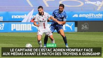 Le capitaine de l’Estac Adrien Monfray face aux médias avant Guingamp - Troyes ce samedi