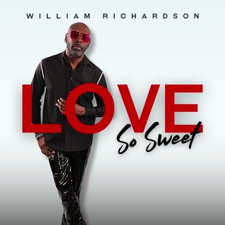 William Richardson - Love So Sweet