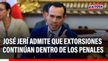 José Jerí admite que extorsiones continúan dentro de los penales: 