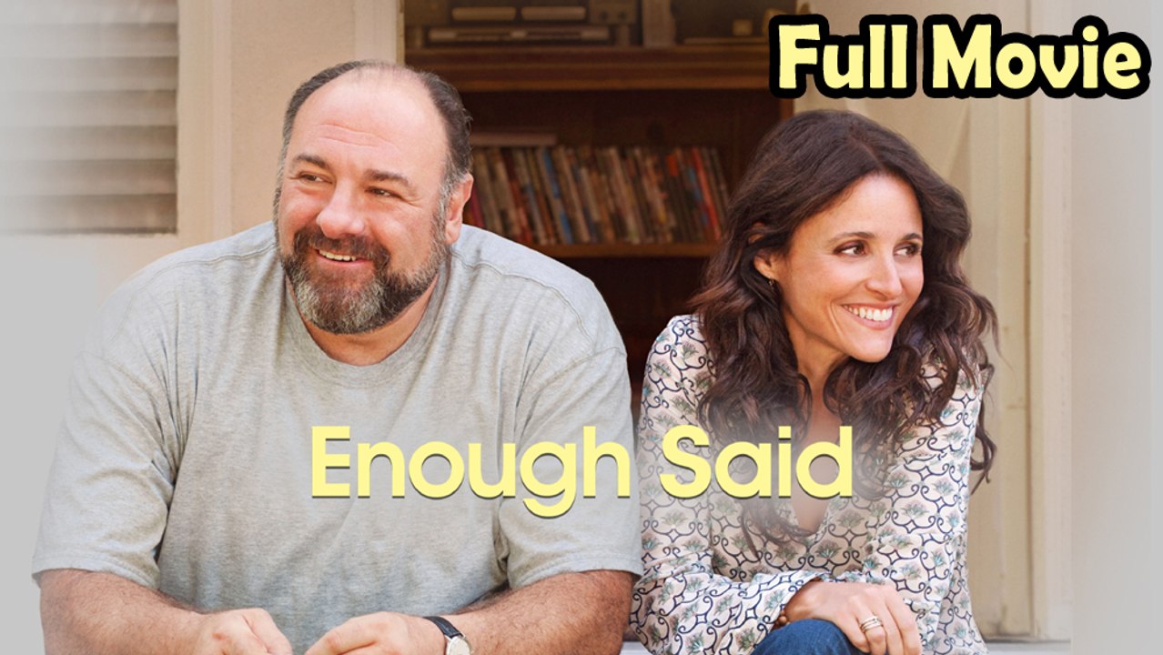 Enough Said (2013) Watch HD