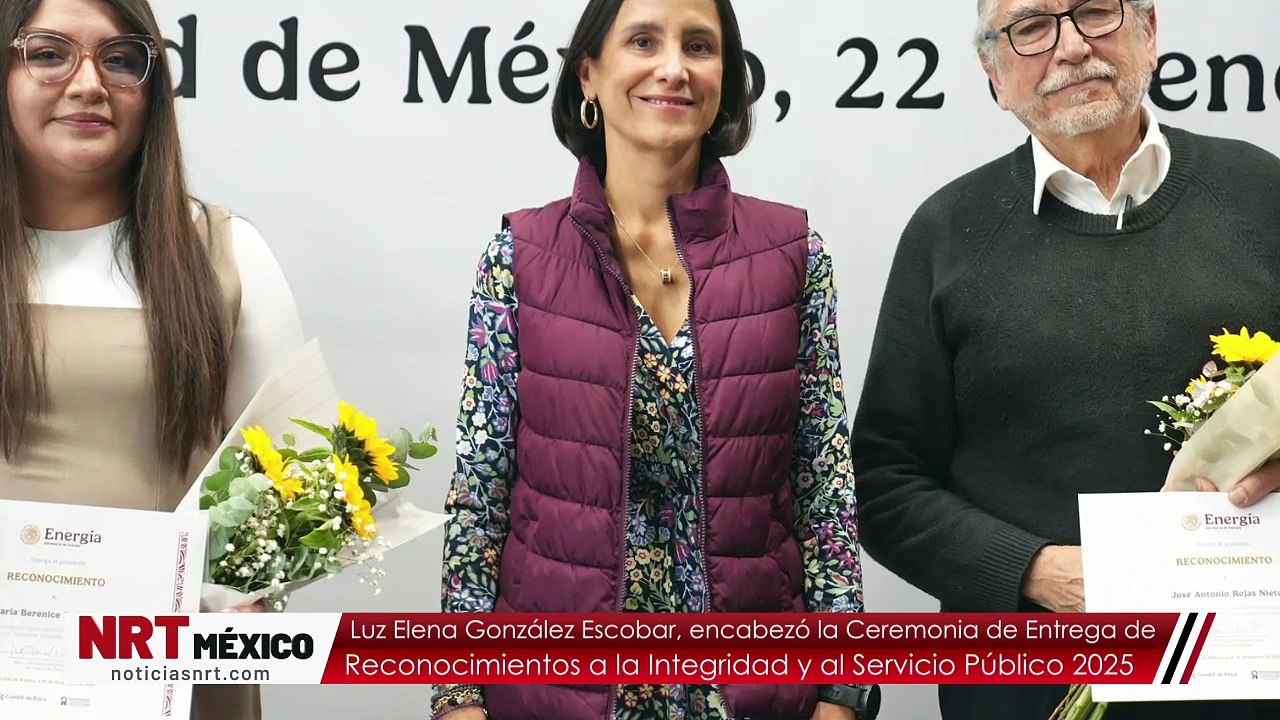 Luz Elena González Escobar, encabezó la Ceremonia de Entrega de Reconocimientos a la Integridad y al Servicio Público 2025