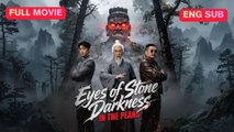 Eyes of Stone Darkness in the Peaks - Full English Subtitles