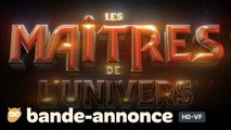 LES MAÎTRES DE L'UNIVERS de Travis Knight avec Nicholas Galitzine, Camila Mendes, Alison Brie : bande-annonce [HD-VF] | Prochainement en salle