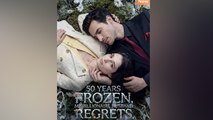 50 Years Frozen My Billionaire Husband Regrets - Full