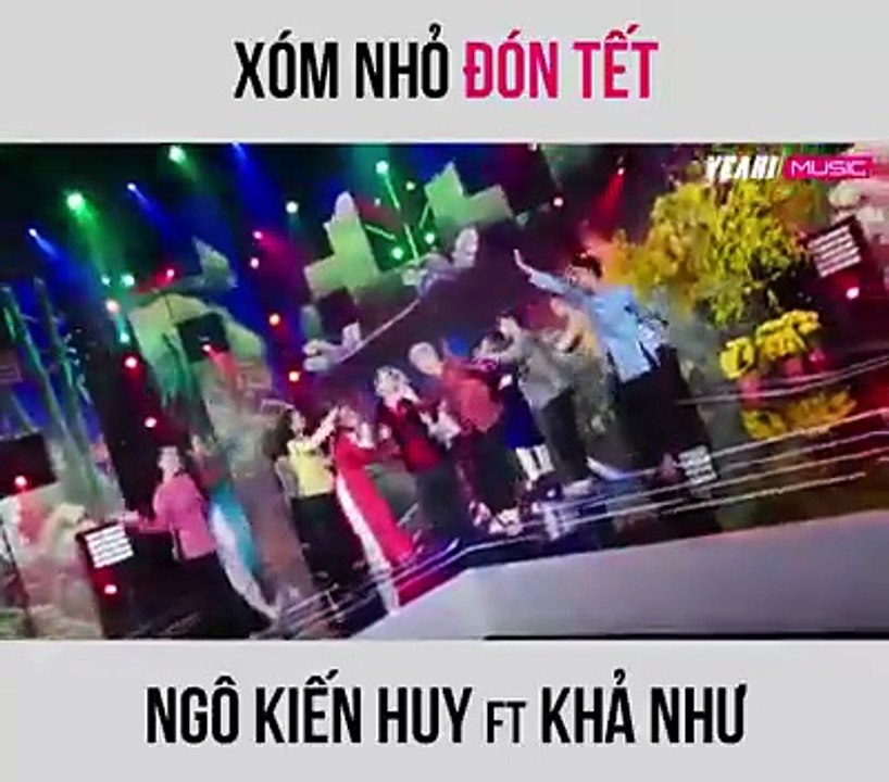 Xóm Nhỏ Đón Tết - Ngô Kiến Huy & Khả Như (vai Táo Hồng trong Chương Trình Táo Xuân Nhâm Dần : Nghĩa Tình Nhân Gian)