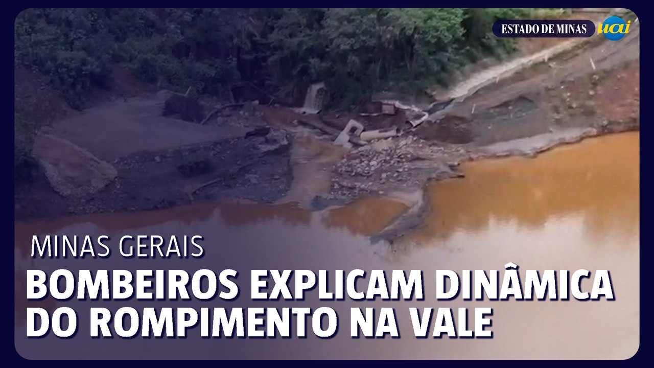 Bombeiros explicam dinâmica do rompimento na Vale