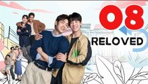Reloved Ep 8 Engsub