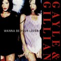 THE TWINS (GAYLE & GILLIAN BLAKENEY) - Wanna Be Your Lover (Lots Of Love) (1994)