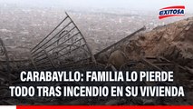 Familia lo pierde todo tras incendio en su vivienda en Carabayllo: 