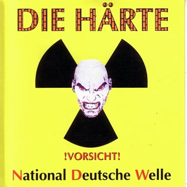 Die Härte - National Deutsche Welle