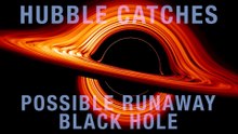 Hubble View Of Runaway Black Hole Leaves Massive Streak Of Stars In Its Wake