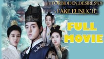 The Forbidden Desires Of A Fake Eunuch - Full Movie