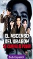 [SUB ESPAÑOL] El ascenso del dragón- Su camino al poder pelicula completa