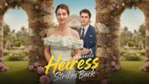 The Unwanted Heiress Strikes Back #FULL EP #High Quality