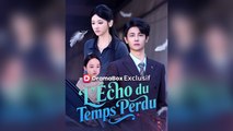 L'ÉCho Du Temps Perdu ÉPisode Complet
