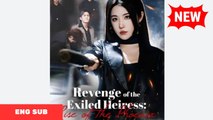 Revenge Of The Exiled Heiress - Rise Of The Phoenix - Full Movie Chinese Drama