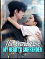 His Secret Plan My Hearts Surrender (2026) - FULL HD [Eng Sub]
