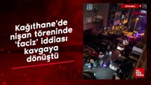 İstanbul'da nişan töreninde 'taciz' iddiası kavgaya dönüştü