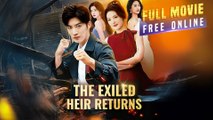 The Exiled Heir Returns