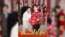 The Unshackled Wife (Engsub) – Film Complet | MEGA SHORT DRAMA