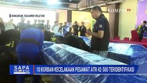 Tim DVI Berhasil Identifikasi 10 Korban Kecelakaan Pesawat ATR 42-500 di Pangkep | SAPA PAGI