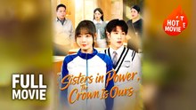 [New Film] Sisters in Power The Crown Is Ours | Full Movie (2026)