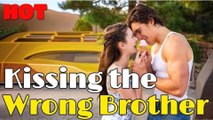 Kissing The Wrong Brother##englishsub