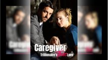 Caregiver Trillionaire's True Love ENGLISHSUB #fullmovie