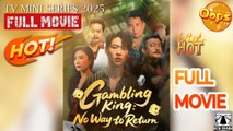Gambling King - No Way To Return (English Subtitles) - Full HD Movie Uncut