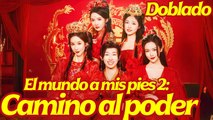 El mundo a mis pies 2 - Camino al poder (Doblado)