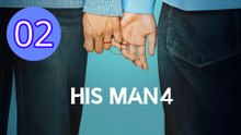 His Man Season 4 Episode 2 Engsub