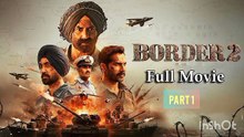BORDER 2 (2026 PART 1) NEW SUPERHIT BOLLYWOOD ACTION MOVIE HD 720P