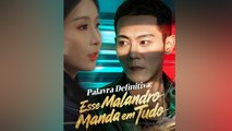 Palavra Definitiva: Esse Malandro Manda em Tudo (Dublado) Episódio Completo