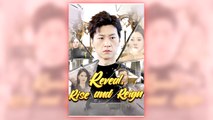 Reveal, Rise and Reign full short drama