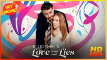 Billionaire Love Start with Lies | Full Movie HD - Best Drama ShortFilms Hot Romance Love