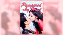 Pampered By Him full short drama