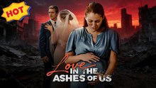 Love in the Ashes of us