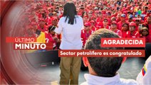 Presidenta encargada Delcy Rodríguez agrade a trabajadores de PDVSA