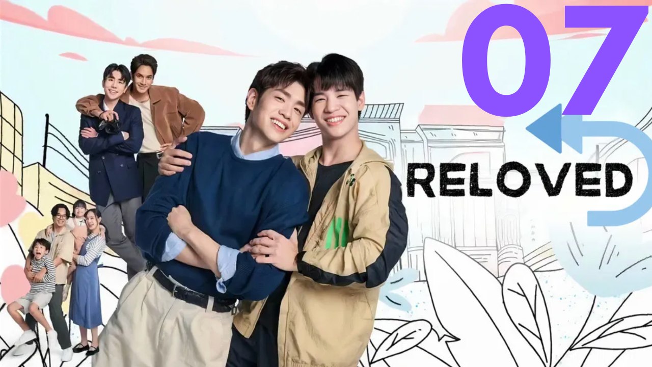 Reloved - Episode 7 [Deutsche Untertitel]