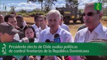 Presidente electo de Chile evalúa políticas de control fronterizo de la República Dominicana