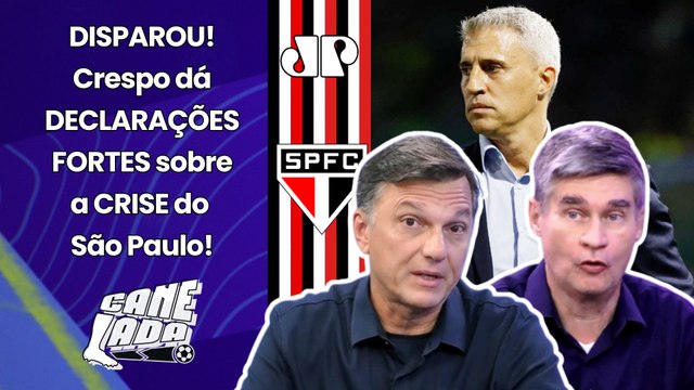 CHUTOU O BALDE!!! Gente, ISSO que o CRESPO FALOU... DECLARAÇÃO FORTE no SÃO PAULO CHAMA A ATENÇÃO!