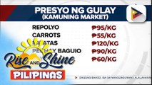 Presyo ng ilang pangunahing bilihin na nanggagaling sa Cordillera Region, hindi apektado ng andap | ulat ni Gab Villegas