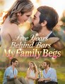Five Years Behind Bars My Family Begs - Drama FULL MOVIES ENGLISH SUB