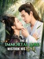 The Immortal Lord Mistook His Love - Full Movies English Sub