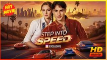 Hot 2026🔥 Step Into Speed Engsub - Full Movie