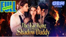 [HOT 2026] The Fae King Is My Shadow Daddy #dramabox | Gem Studio