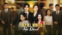 They All Wanted Me Dead (2026) - FULL [Eng Sub]