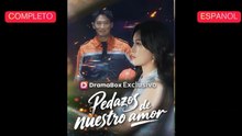 EspañOl Pedazos De Nuestro Amor VersióN Completo - Full Movie