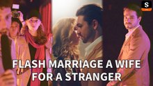 Flash Marriage A Wife for A Stranger - ShortMax